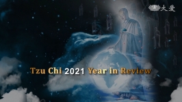 Tzu Chi 2021 Year in Review